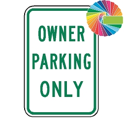 Owner Parking Only | MUTCD Compliant Word Only | Universal Permissive Parking Sign