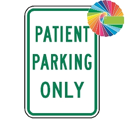 Patient Parking Only | MUTCD Compliant Word Only | Universal Permissive Parking Sign