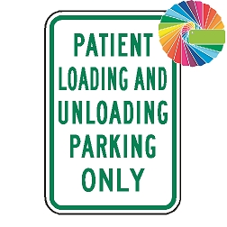 Patient Loading and Unloading Parking Only | MUTCD Compliant Word Only | Universal Permissive Parking Sign