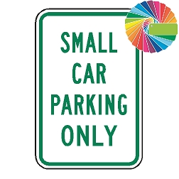 Small Car Parking Only | MUTCD Compliant Word Only | Universal Permissive Parking Sign