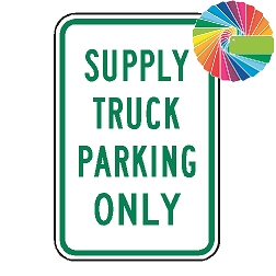 Supply Truck Parking Only | MUTCD Compliant Word Only | Universal Permissive Parking Sign