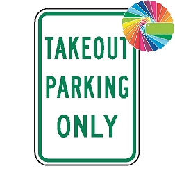 Takeout Parking Only | MUTCD Compliant Word Only | Universal Permissive Parking Sign