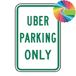 Uber Parking Only | MUTCD Compliant Word Only | Universal Permissive Parking Sign