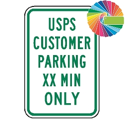 USPS Customer Parking (XX) Min Only | MUTCD Compliant Word Only | Universal Permissive Parking Sign