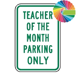 Teacher of the Month Parking Only | MUTCD Compliant Word Only | Universal Permissive Parking Sign