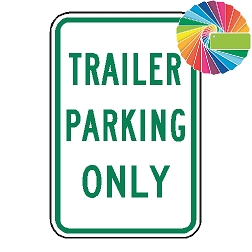 Trailer Parking Only | MUTCD Compliant Word Only | Universal Permissive Parking Sign