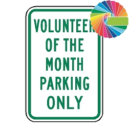 Volunteer of the Month Parking Only | MUTCD Compliant Word Only | Universal Permissive Parking Sign