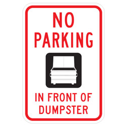 No Parking (Dumpster Symbol) In Front of Dumpster Sign