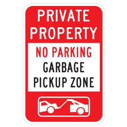 Private Property | No Parking | Garbage Pickup Zone Sign