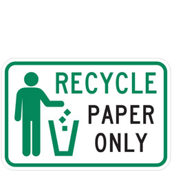 (Recycle Symbol) Recycle Paper Only Sign