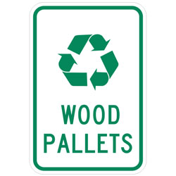 (Recycle Symbol) Wood Pallets Sign