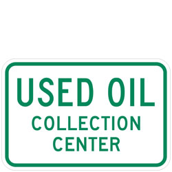 Used Oil Collection Center Sign