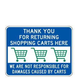 Thank You For Returning Shopping Carts Here | We Are Not Responsible For Damages Caused By Carts Sign