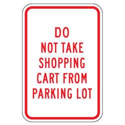 Do Not Take Shopping Cart From Parking Lot Sign