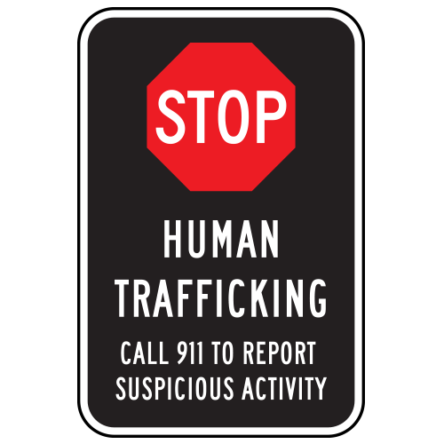 Crime Watch | Stop Human Trafficking Call 911 Sign | White & Red on Black