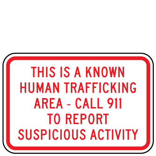 Crime Watch | This is a Known Human Trafficking Area | Call 911 To Report Suspicious Activity | Red on White