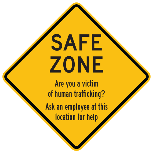 Crime Watch | Safe Zone | Are You a Victim? | Human Trafficking Awareness & Prevention Sign