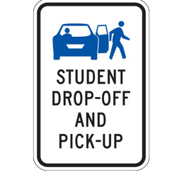 Student Pick up And Drop off Only No Parking Sign