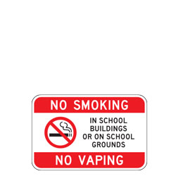 No Smoking No Vaping In School Buildings Or On School Buildings Sign