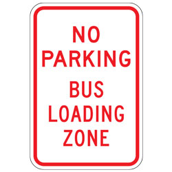 No Parking Bus Loading Zone Sign