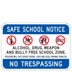 Safe School Notice No Trespassing Sign