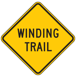 Winding Trail Warning Sign