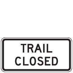 Trail Closed Sign