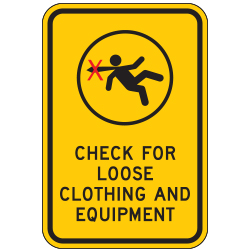 Check for Loose Clothing and Equipment Sign