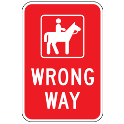 Wrong Way (Horse Symbol) Sign