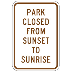 Park Rules Park Closed Sunset To Sunrise Sign