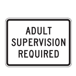 Adult Supervision Required Sign