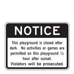 Notice Playground Closed After Dark Sign