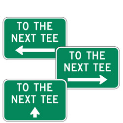 To The Next Tee with Arrow Sign