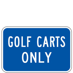 Golf Carts Only Sign