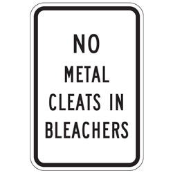 No Metal Cleats In Bleachers Sign