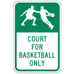 Courts For Basketball Only Sign