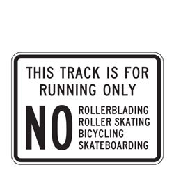 Track For Running Only Sign