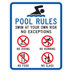 Pool Rules | Swim at Your Own Risk | No Exceptions Sign