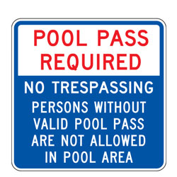 Pool Pass Required | No Trespassing Sign