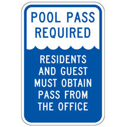 Pool Pass Required | Residents and Guests Must Obtain Pass From The Office Sign