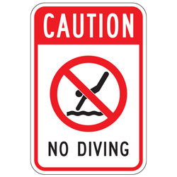 Caution (No Diving Symbol) No Diving Sign