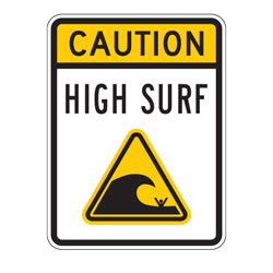 Caution | High Surf Sign