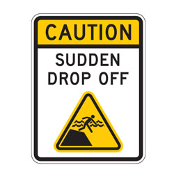 Caution | Sudden Drop Off Sign