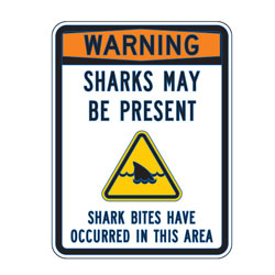 Warning | Sharks May Be Present | Shark Bites Have Occurred In This Area Sign