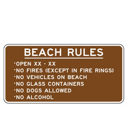 Beach Hours (Custom Hours) No Fires, No Vehicles, No Glass, No Dogs, No Alcohol Signs