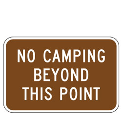 No Camping Beyond This Point Sign