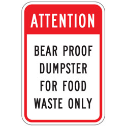 Attention | Bear Proof Dumpster for Food Waste Only Sign