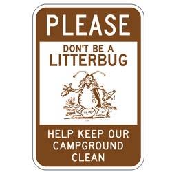 Please Don't Be a Litterbug | Help Keep Our Campground Clean Sign