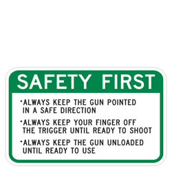 Safety First Three Rules Sign