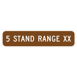 5 Stand Range (XX) Sign